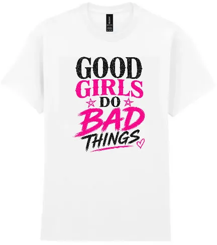 Good girls do bad things
